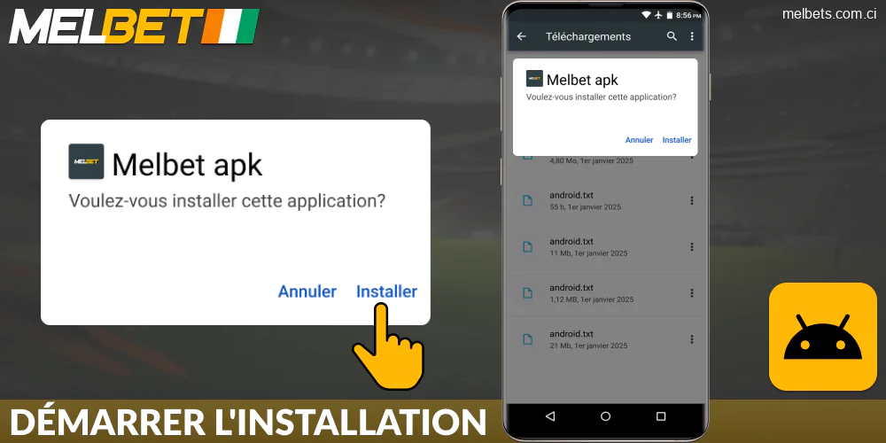 Lancez l'installation de l'APK Melbet Côte d'Ivoire