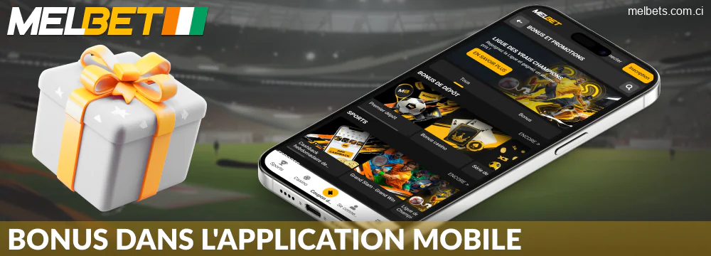Offres spéciales dans l'application Melbet Côte d'Ivoire