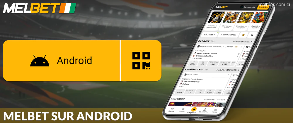 Application Melbet Côte d'Ivoire pour Android