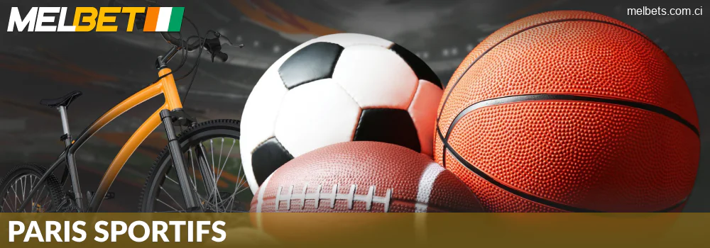 Paris sportifs pour les parieurs ivoiriens sur Melbet