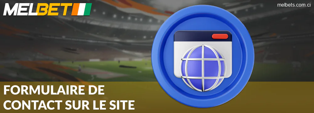 Soumettre une requête sur Melbet Côte d’Ivoire